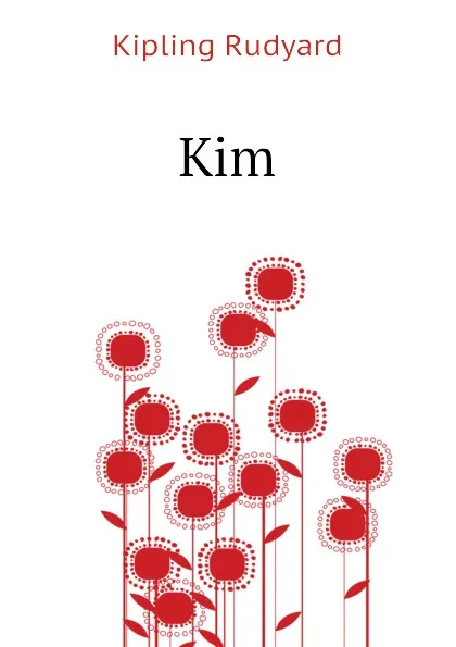 Обложка книги Kim, Джозеф Редьярд Киплинг