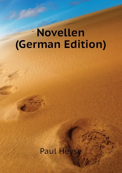 Обложка книги Novellen (German Edition), Paul Heyse