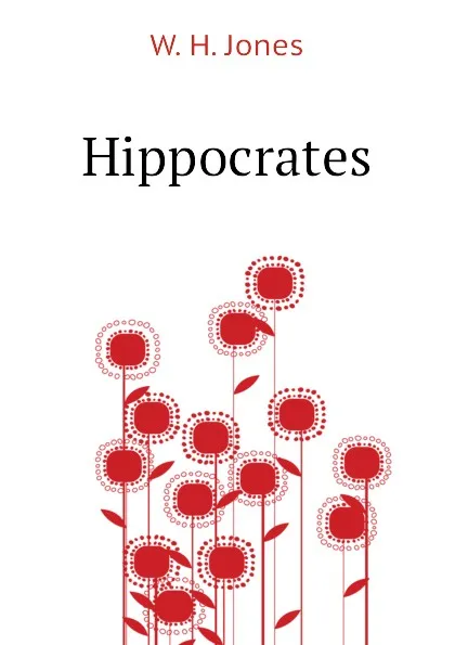 Обложка книги Hippocrates, W. H. Jones