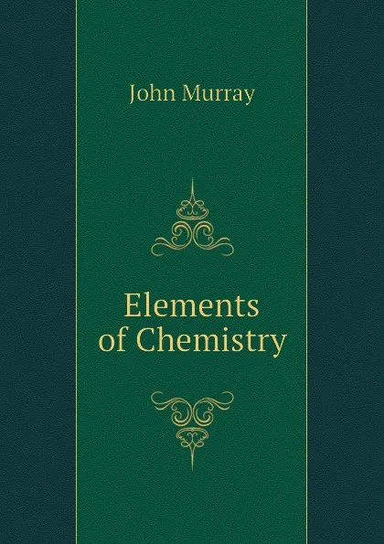 Обложка книги Elements of Chemistry, John Murray