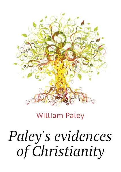 Обложка книги Paley.s evidences of Christianity, William Paley