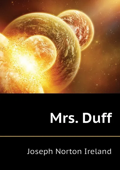 Обложка книги Mrs. Duff, Joseph Norton Ireland