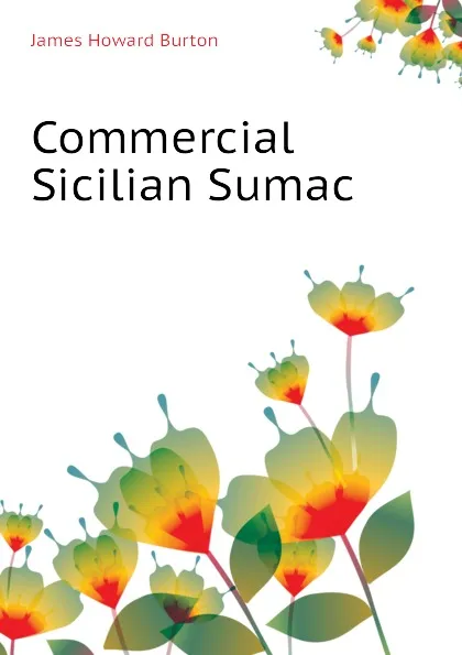 Обложка книги Commercial Sicilian Sumac, James Howard Burton