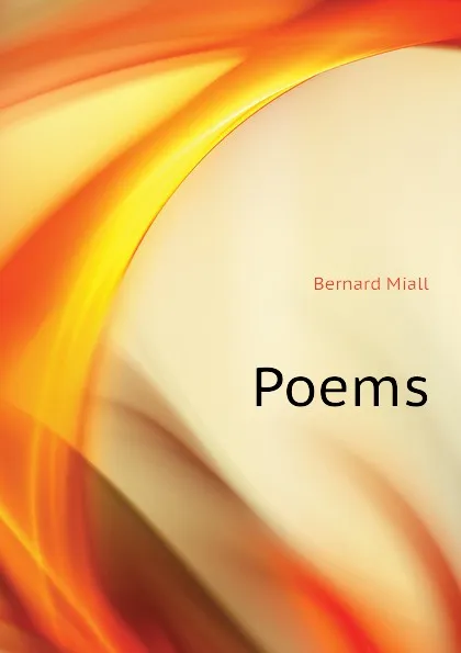 Обложка книги Poems, Miall Bernard