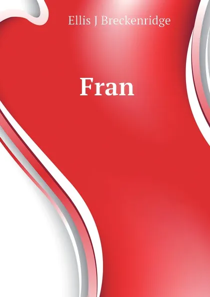 Обложка книги Fran, Ellis J Breckenridge