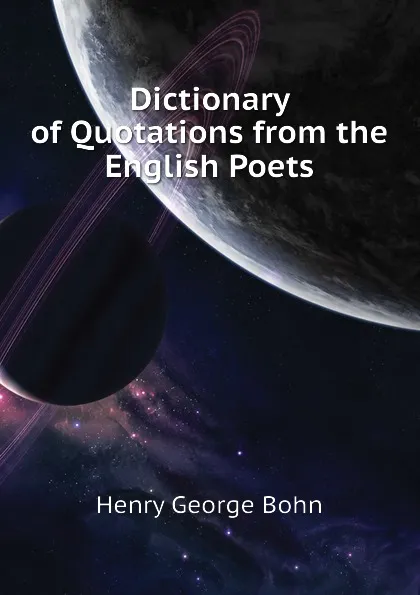 Обложка книги Dictionary of Quotations from the English Poets, Henry G. Bohn