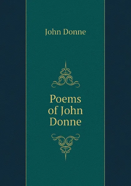 Обложка книги Poems of John Donne, Джон Донн