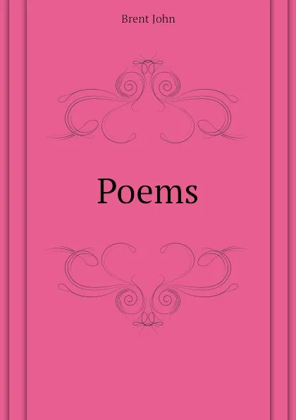 Обложка книги Poems, Brent John