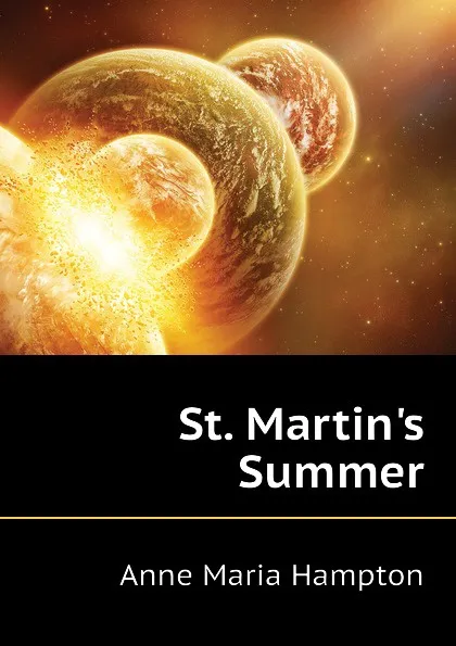 Обложка книги St. Martin.s Summer, Anne Maria Hampton