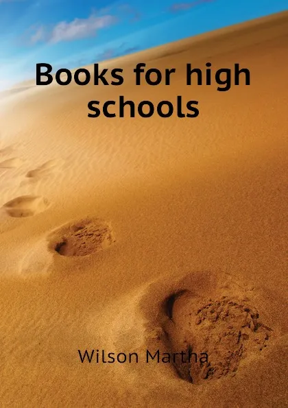 Обложка книги Books for high schools, Wilson Martha