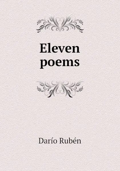 Обложка книги Eleven poems, Darío Rubén