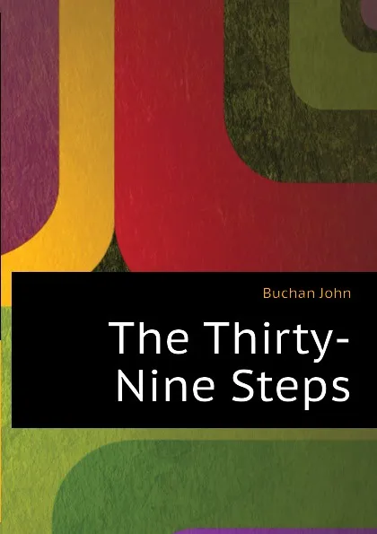 Обложка книги The Thirty-Nine Steps, Buchan John