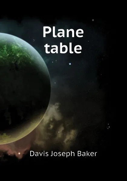 Обложка книги Plane table, Davis Joseph Baker