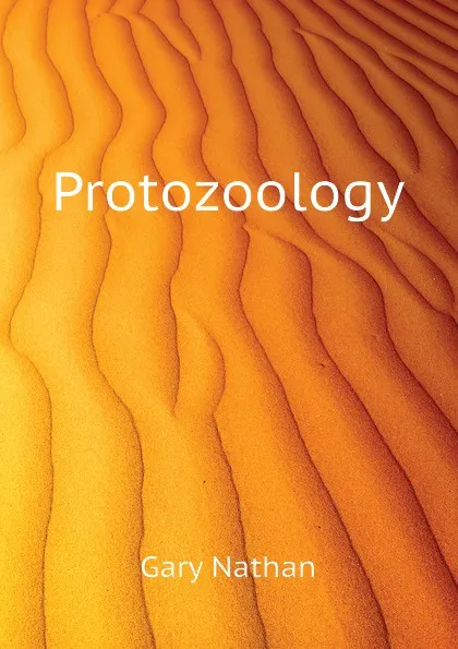 Обложка книги Protozoology, Gary Nathan