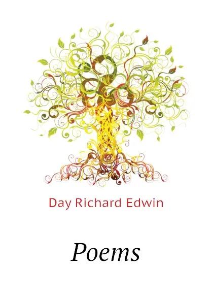 Обложка книги Poems, Day Richard Edwin