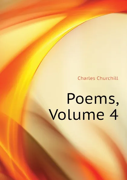 Обложка книги Poems, Volume 4, Churchill Charles