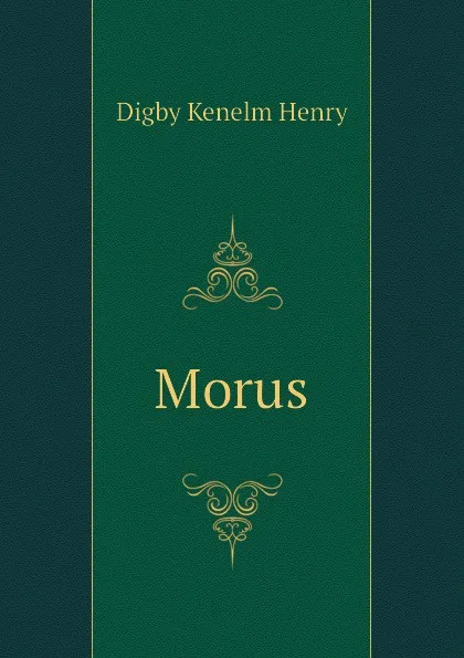 Обложка книги Morus, Digby Kenelm Henry