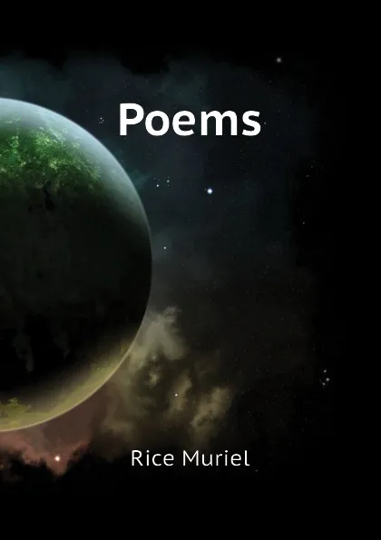 Обложка книги Poems, Rice Muriel