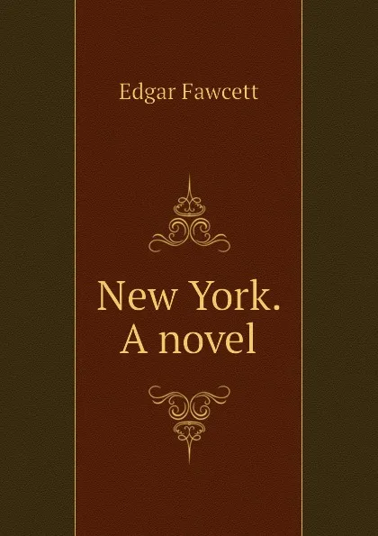 Обложка книги New York. A novel, Fawcett Edgar