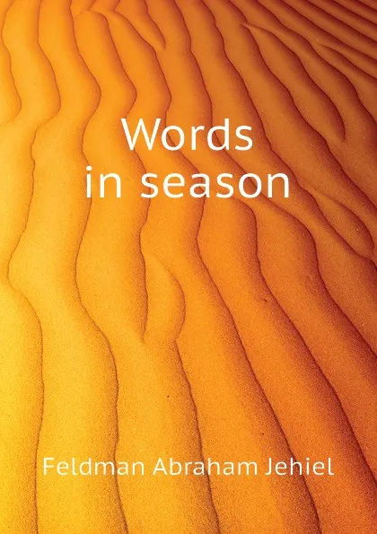 Обложка книги Words in season, Feldman Abraham Jehiel