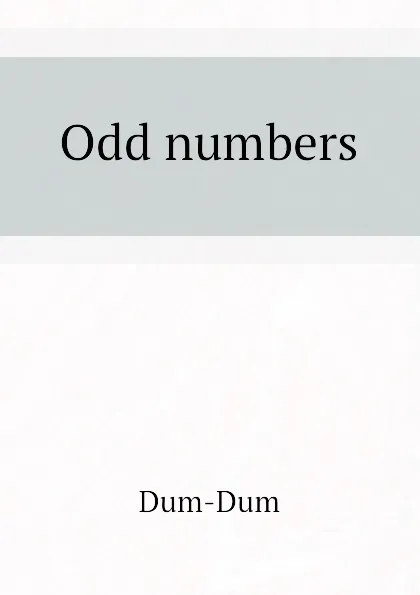 Обложка книги Odd numbers, Dum-Dum