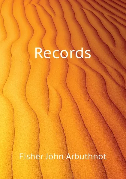 Обложка книги Records, Fisher John Arbuthnot