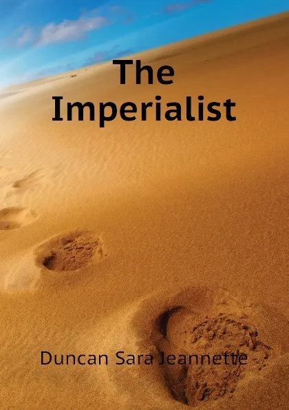 Обложка книги The Imperialist, Duncan Sara Jeannette