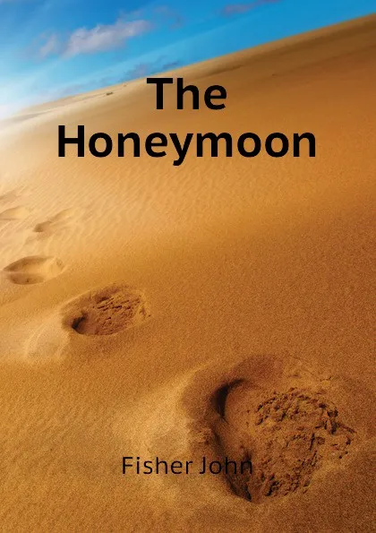 Обложка книги The Honeymoon, Fisher John