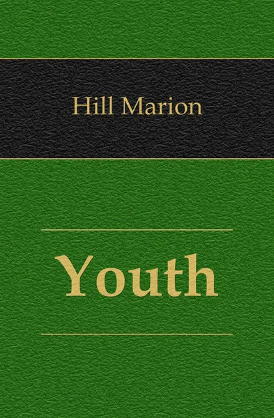 Обложка книги Youth, Hill Marion