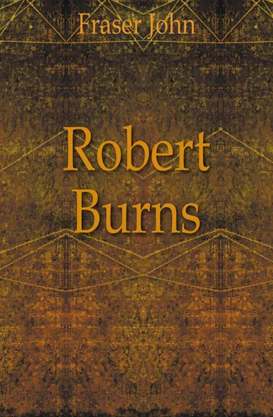 Обложка книги Robert Burns, Fraser John