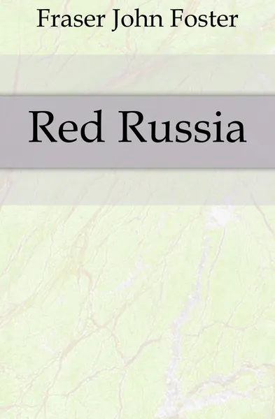 Обложка книги Red Russia, Fraser John Foster