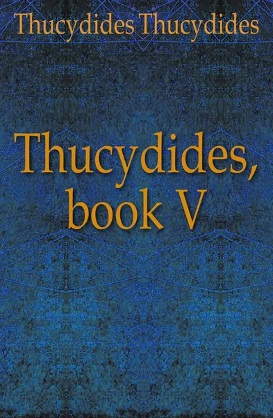 Обложка книги Thucydides, book V, Thucydides