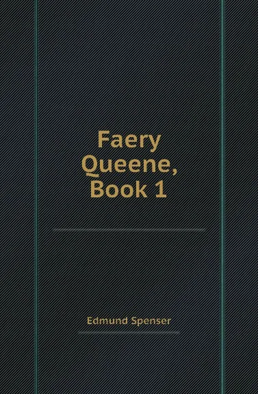 Обложка книги Faery Queene, Book 1, S. Edmund