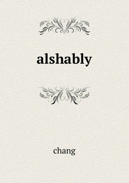 Обложка книги alshably, Chang