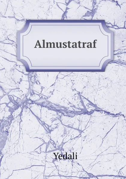 Обложка книги Almustatraf, Yedali