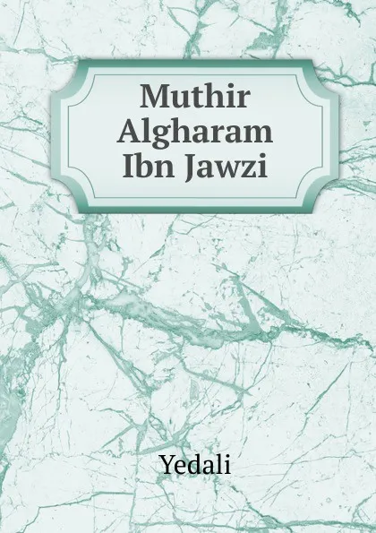 Обложка книги Muthir Algharam Ibn Jawzi, Yedali