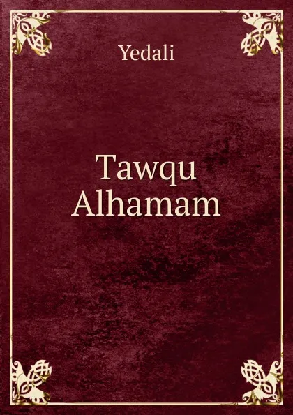 Обложка книги Tawqu Alhamam, Yedali