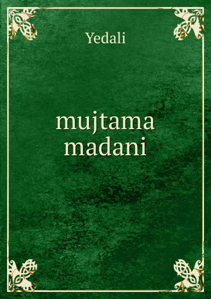 Обложка книги mujtama madani, Yedali