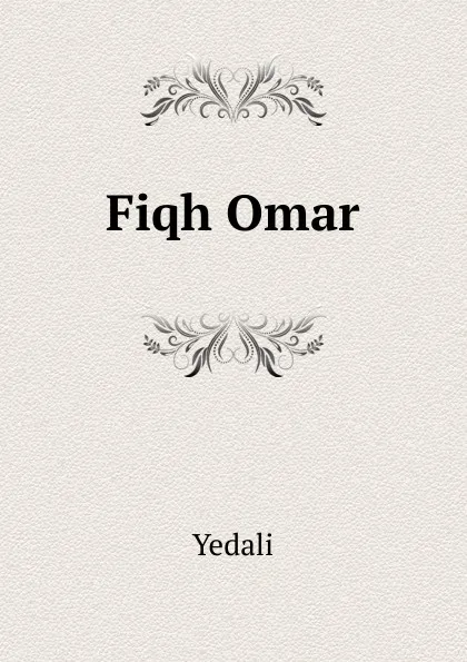 Обложка книги Fiqh Omar, Yedali