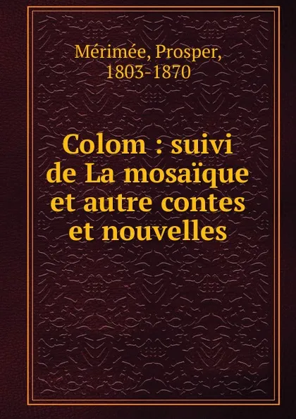 Обложка книги Colom, Mérimée Prosper