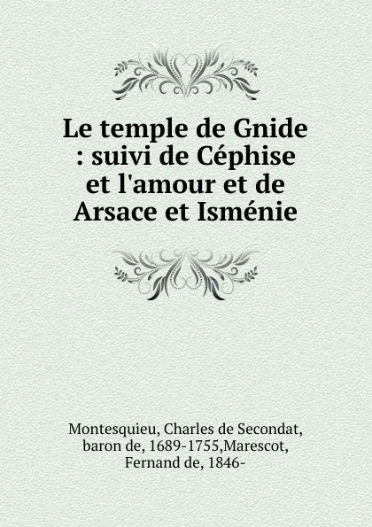 Обложка книги Le temple de Gnide, Charles de Secondat Montesquieu