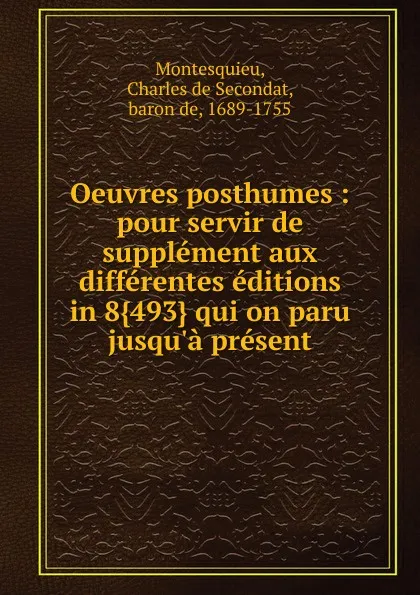 Обложка книги Oeuvres posthumes de Montesquieu, Baron de Montesquieu