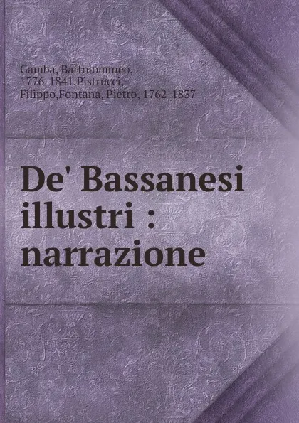 Обложка книги De. Bassanesi, Gamba Bartolommeo