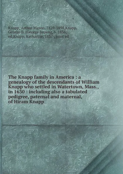 Обложка книги The Knapp family in America, Arthur Mason Knapp