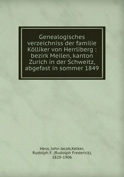 Обложка книги Genealogisches verzeichniss, John Jacob Hess