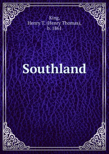 Обложка книги Southland, Henry Thomas King