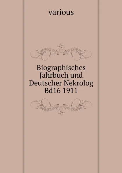 Обложка книги Biographisches Jahrbuch und Deutscher Nekrolog, Anton Bettelheim