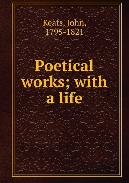 Обложка книги Poetical works, Keats John