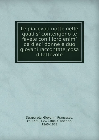 Обложка книги Le piacevoli notti, Giovanni Francesco Straparola