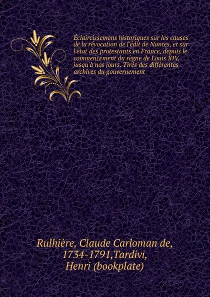 Обложка книги Eclaircissemens historiques, Claude Carloman de Rulhière